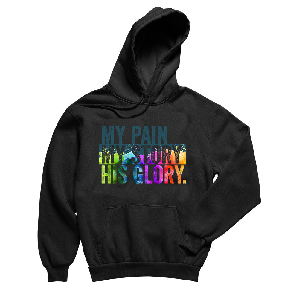 My Pain MY Story His Glory - White Hoodie For Women | Livnchrist