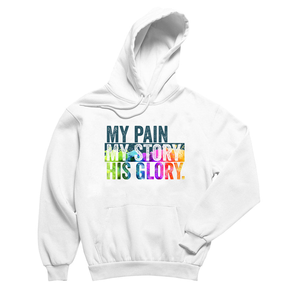 My Pain MY Story His Glory - White Hoodie For Women | Livnchrist