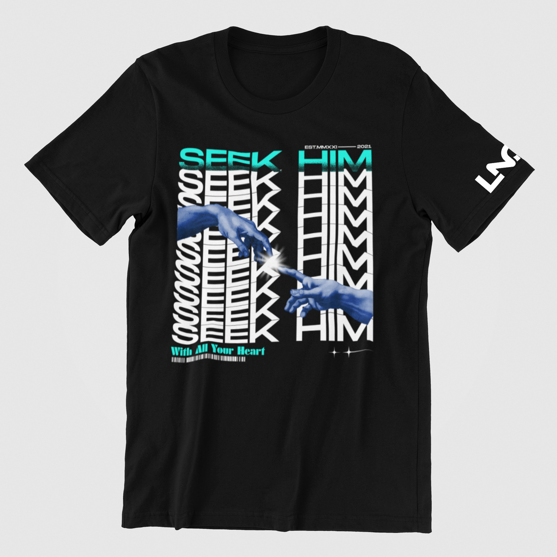 Seek Him Tee