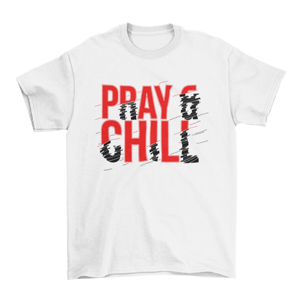 Pray & Chill Tee - White And Black T Shirt | Livnchrist