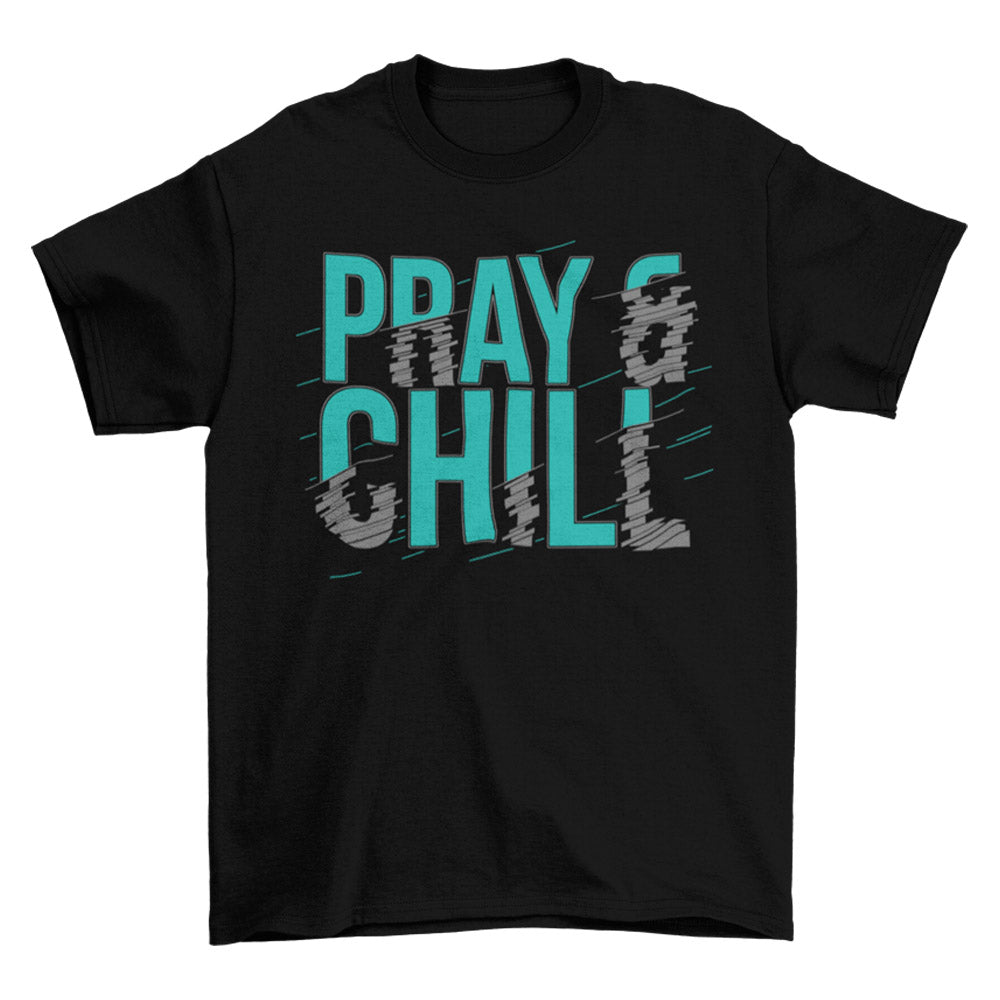 Pray & Chill Tee - White And Black T Shirt | Livnchrist